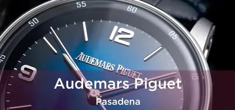  Audemars Piguet Pasadena