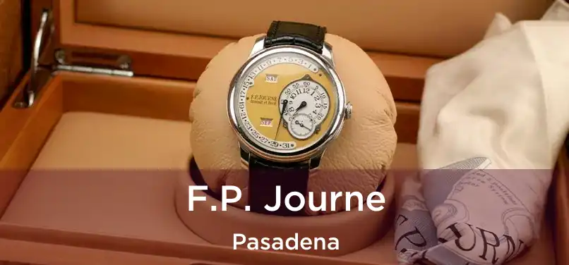  F.P. Journe Pasadena