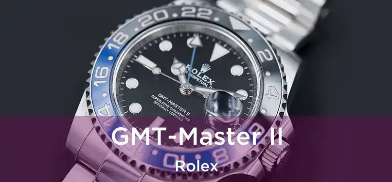  GMT-Master II Rolex