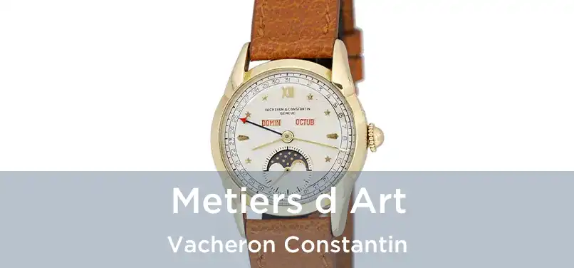  Metiers d Art Vacheron Constantin