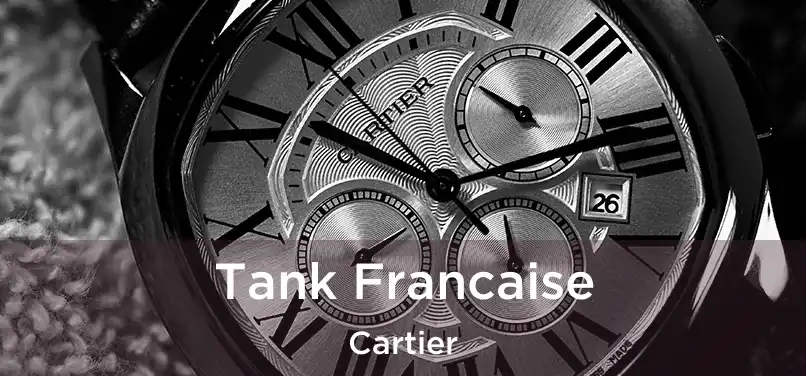  Tank Francaise Cartier